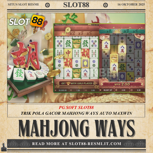 PG Soft - Slot88 Trik Pola Gacor Mahjong Ways Auto Maxwin